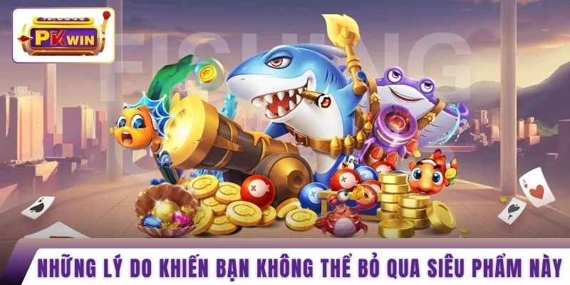 Những lý do khiến bạn không thể bỏ qua siêu phẩm này