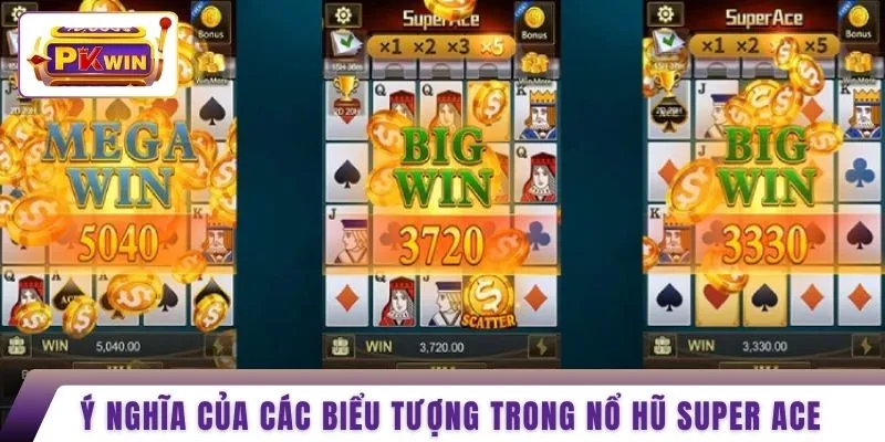 Ý nghĩa của các biểu tượng trong nổ hũ super ACE